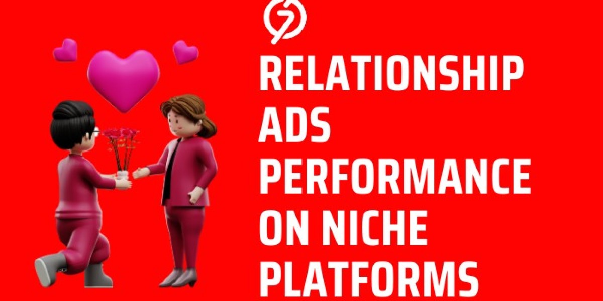 Why Relationship Ads Perform Well on Niche Platforms