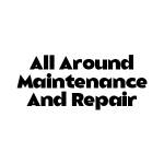 All Around Maintenance And Repair Profile Picture