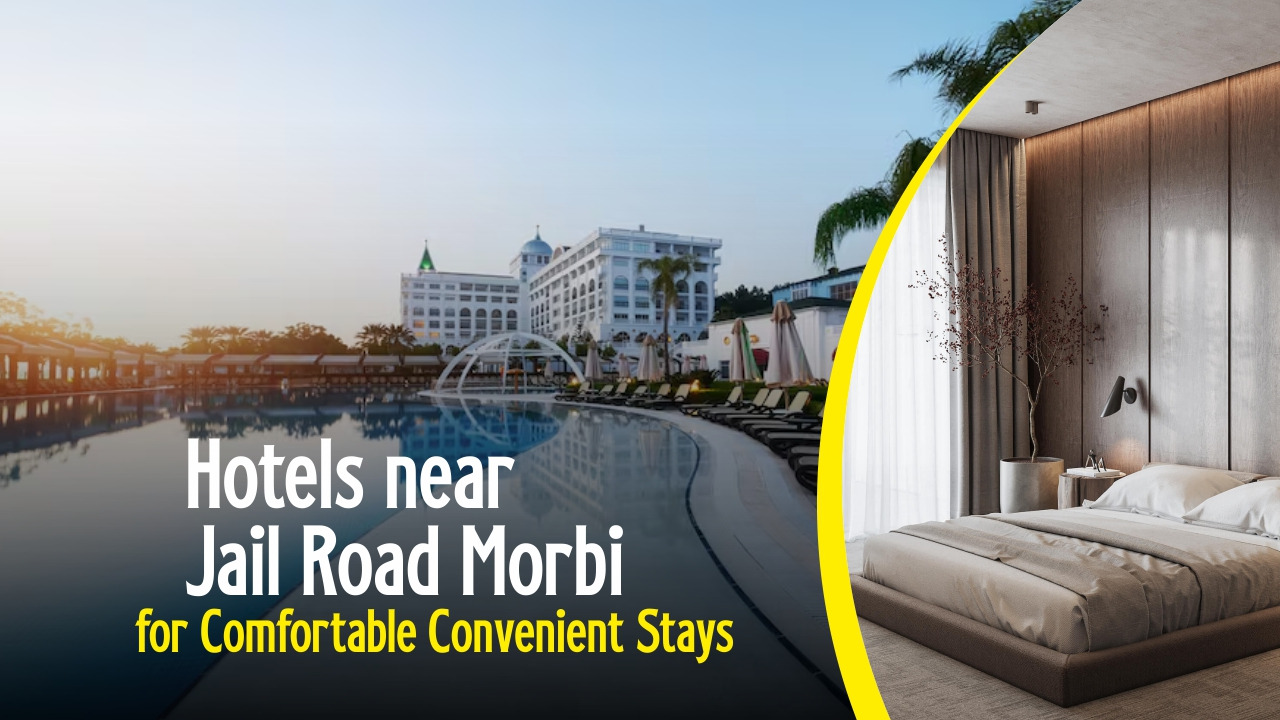 Best Hotels near Jail Road Morbi for Comfortable Convenient Stays | Hotel JK