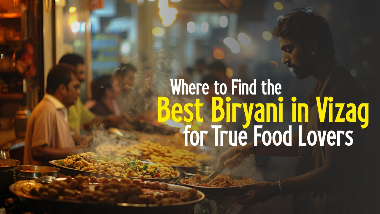 Best Biryani in Vizag for Food Lovers | House of Punjab